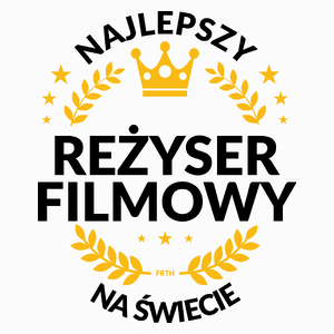 Najlepszy Reżyser Filmowy Na Świecie - Poduszka Biała