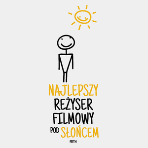 Najlepszy Reżyser Filmowy Pod Słońcem - Męska Koszulka Biała