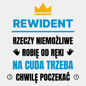 Rewident Rzeczy Niemożliwe Robię Od Ręki - Męska Koszulka Biała