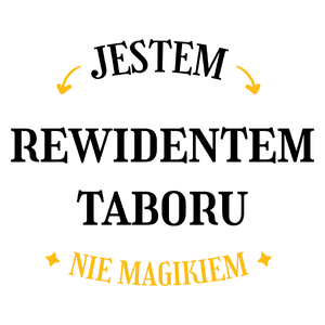 Jestem Rewidentem Taboru Nie Magikiem - Kubek Biały