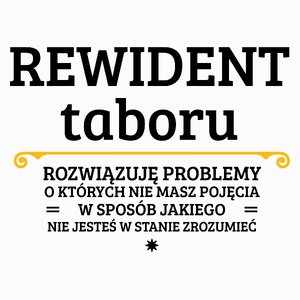 Rewident Taboru - Rozwiązuje Problemy O Których Nie Masz Pojęcia - Poduszka Biała