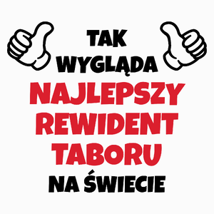 Tak Wygląda Najlepszy Rewident Taboru Na Świecie - Poduszka Biała