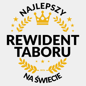 Najlepszy Rewident Taboru Na Świecie - Męska Koszulka Biała