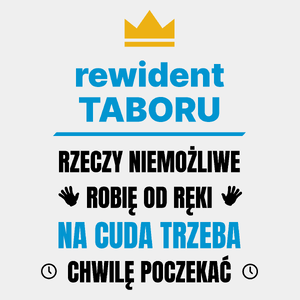 Rewident Taboru Rzeczy Niemożliwe Robię Od Ręki - Męska Koszulka Biała