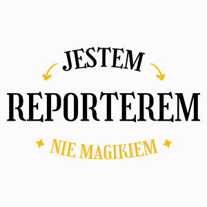 Jestem Reporterem Nie Magikiem - Poduszka Biała