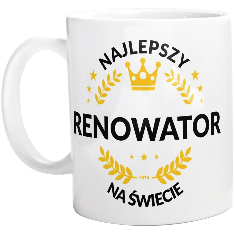 Najlepszy Renowator Na Świecie - Kubek Biały