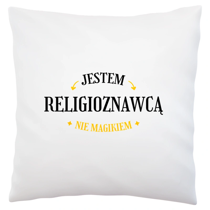 Jestem Religioznawcą Nie Magikiem - Poduszka Biała