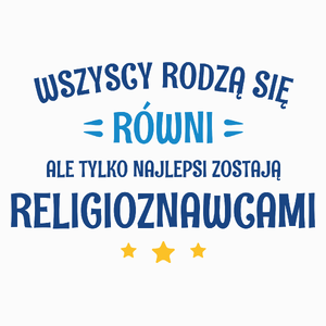 Tylko Najlepsi Zostają Religioznawcami - Poduszka Biała