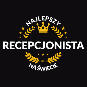 Najlepszy Recepcjonista Na Świecie - Męska Koszulka Czarna