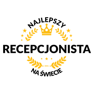 Najlepszy Recepcjonista Na Świecie - Kubek Biały