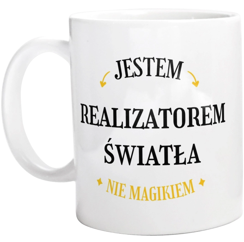 Jestem Realizatorem Światła Nie Magikiem - Kubek Biały