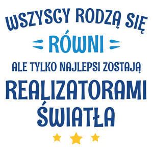 Tylko Najlepsi Zostają Realizatorami Światła - Kubek Biały