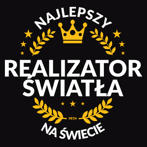 Najlepszy Realizator Światła Na Świecie - Męska Koszulka Czarna