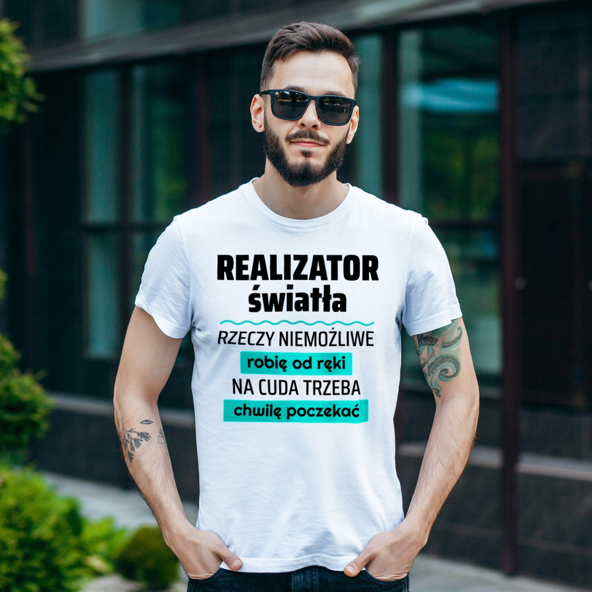 Realizator Światła - Rzeczy Niemożliwe Robię Od Ręki - Na Cuda Trzeba Chwilę Poczekać - Męska Koszulka Biała