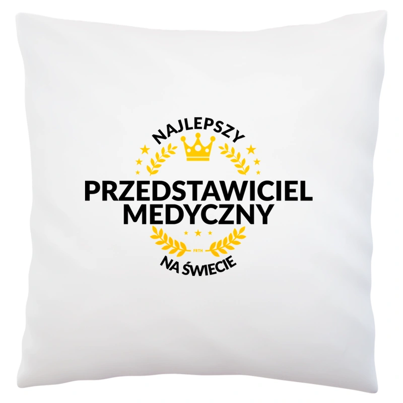 Najlepszy Przedstawiciel Medyczny Na Świecie - Poduszka Biała