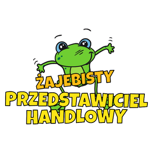 Żajebisty Przedstawiciel Handlowy - Kubek Biały