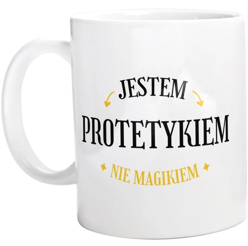 Jestem Protetykiem Nie Magikiem - Kubek Biały