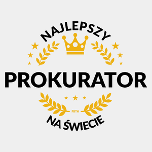 Najlepszy Prokurator Na Świecie - Męska Koszulka Biała