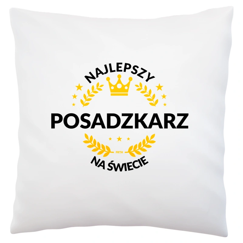 Najlepszy Posadzkarz Na Świecie - Poduszka Biała