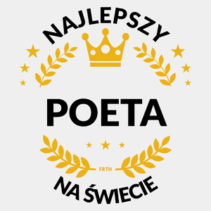 Najlepszy Poeta Na Świecie - Męska Koszulka Biała