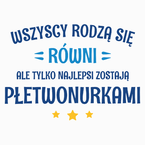 Tylko Najlepsi Zostają Płetwonurkami - Poduszka Biała