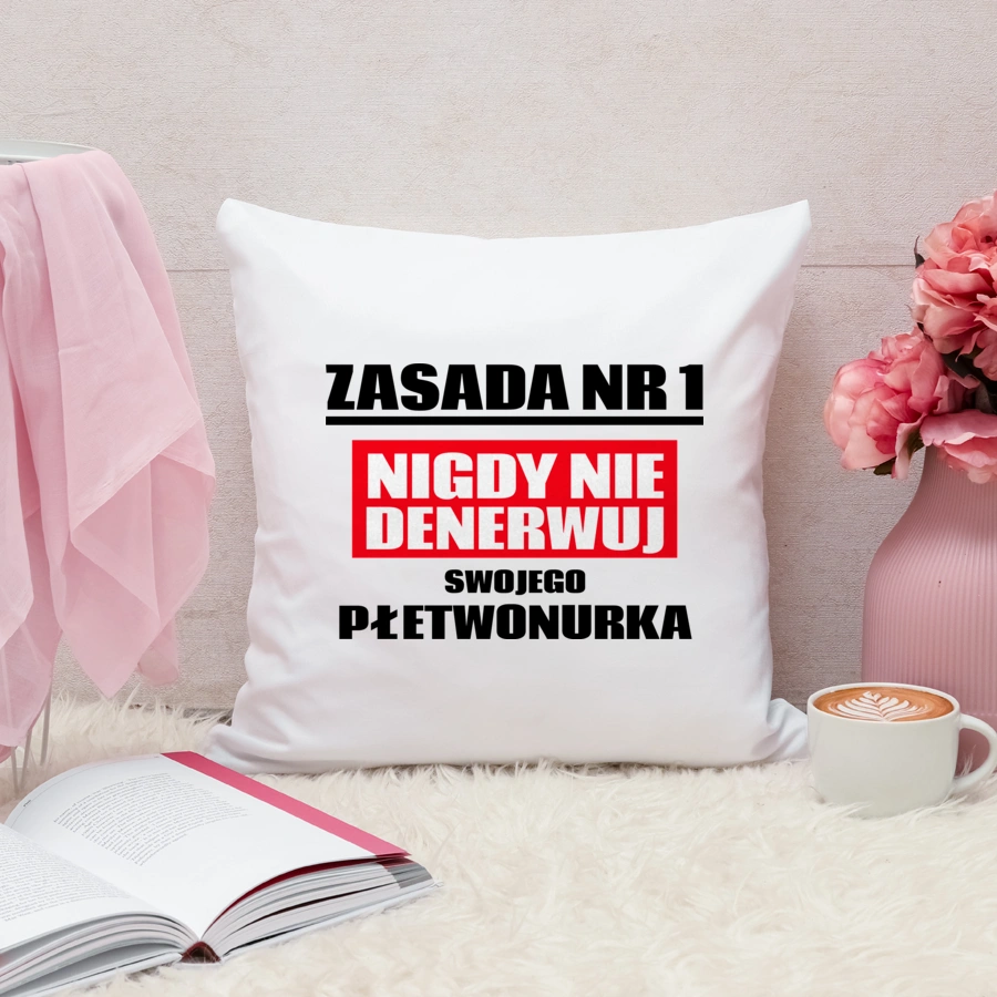 Zasada Nr 1 - Nigdy Nie Denerwuj Swojego Płetwonurka - Poduszka Biała