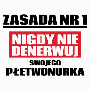 Zasada Nr 1 - Nigdy Nie Denerwuj Swojego Płetwonurka - Poduszka Biała