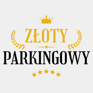 Złoty Parkingowy - Męska Koszulka Biała