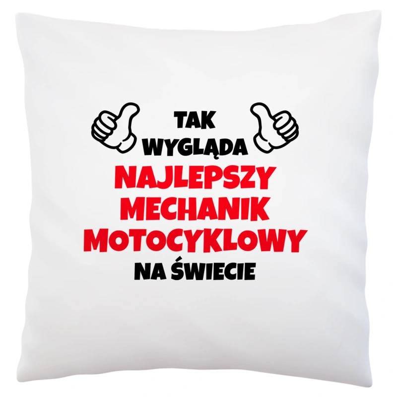 Tak Wygląda Najlepszy Mechanik Motocyklowy Na Świecie - Poduszka Biała