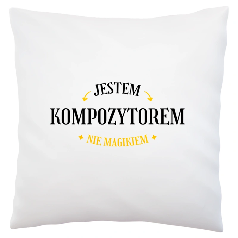 Jestem Kompozytorem Nie Magikiem - Poduszka Biała