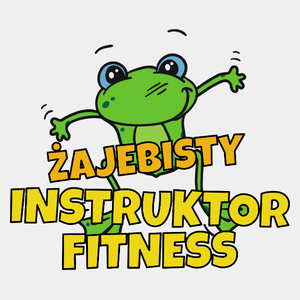 Żajebisty Instruktor Fitness - Męska Koszulka Biała