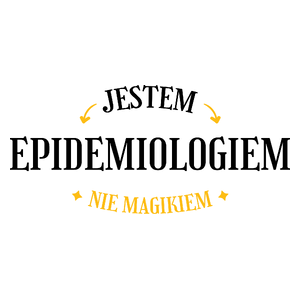 Jestem Epidemiologiem Nie Magikiem - Kubek Biały