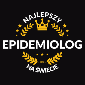 Najlepszy Epidemiolog Na Świecie - Męska Koszulka Czarna