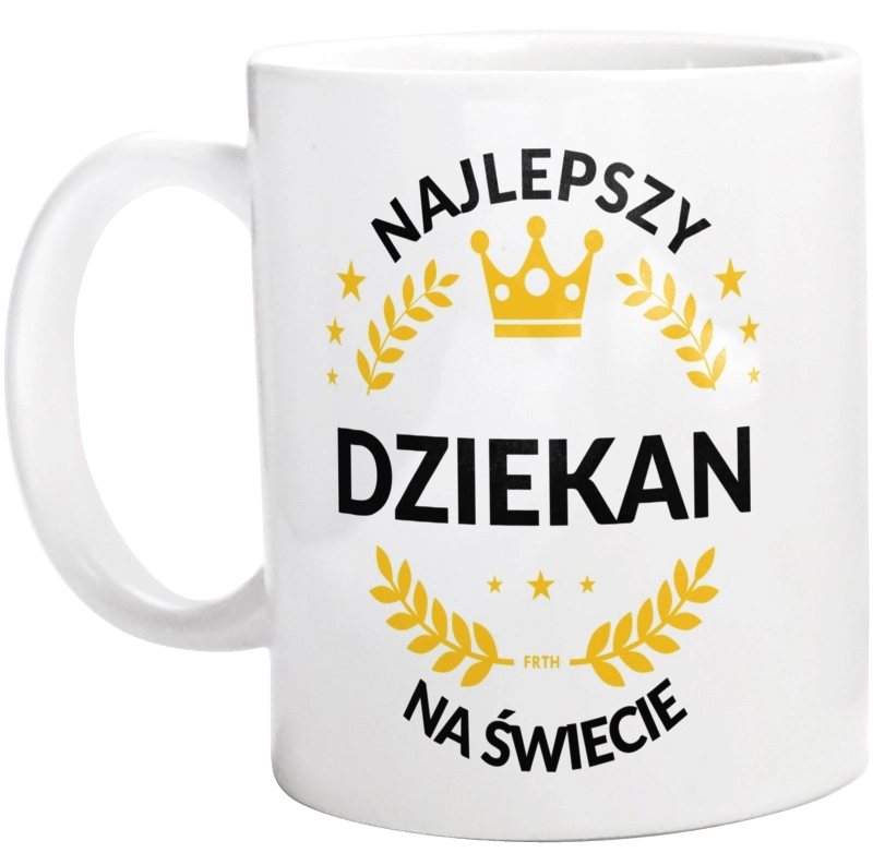 Najlepszy Dziekan Na Świecie - Kubek Biały