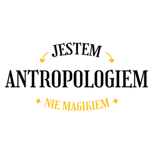 Jestem Antropologiem Nie Magikiem - Kubek Biały