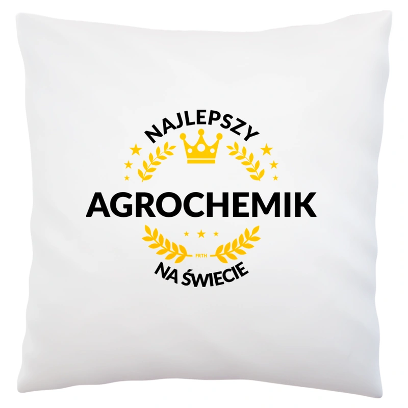 Najlepszy Agrochemik Na Świecie - Poduszka Biała