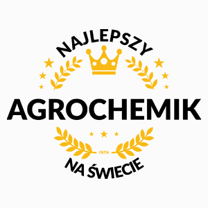 Najlepszy Agrochemik Na Świecie - Poduszka Biała