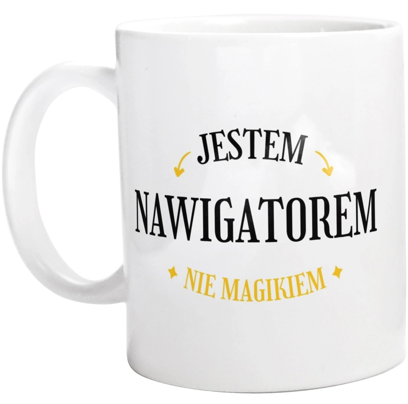 Jestem Nawigatorem Nie Magikiem - Kubek Biały