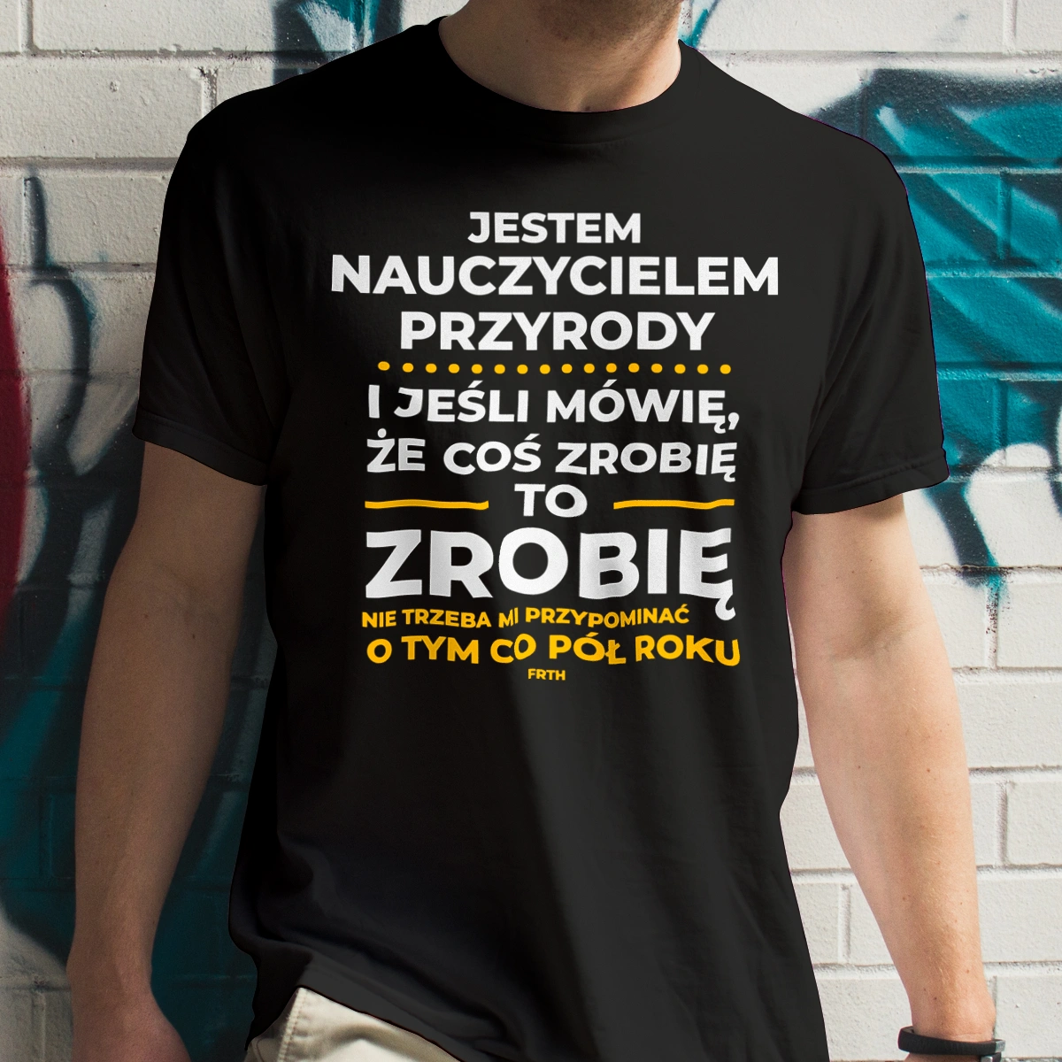 Jeśli Nauczyciel Przyrody Mówi Że Zrobi, To Zrobi - Męska Koszulka Czarna