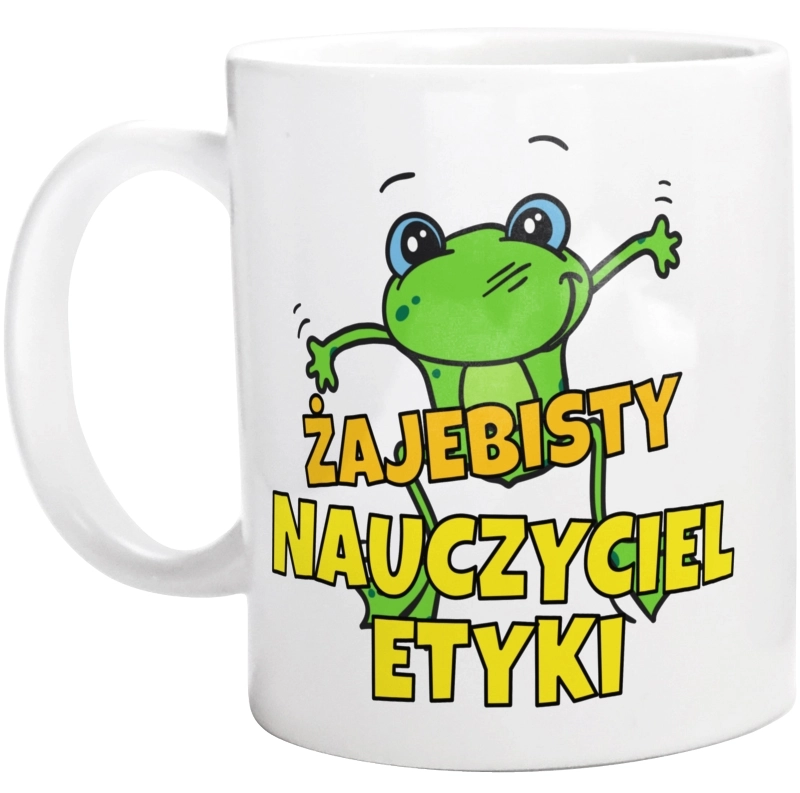 Żajebisty Nauczyciel Etyki - Kubek Biały