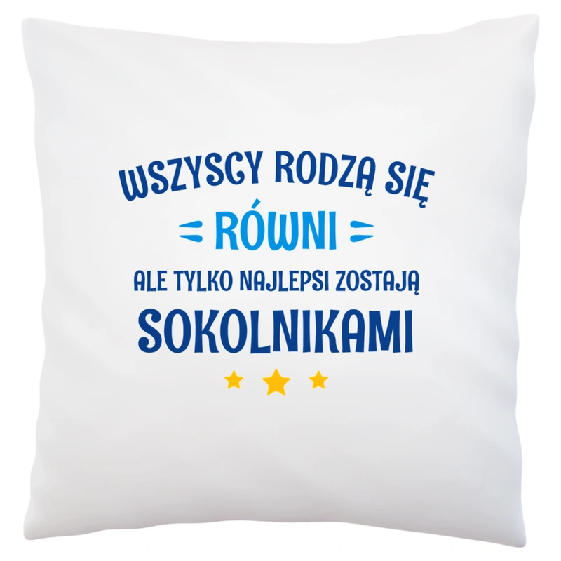 Tylko Najlepsi Zostają Sokolnikami - Poduszka Biała