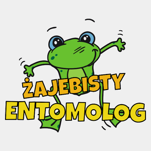 Żajebisty Entomolog - Męska Koszulka Biała