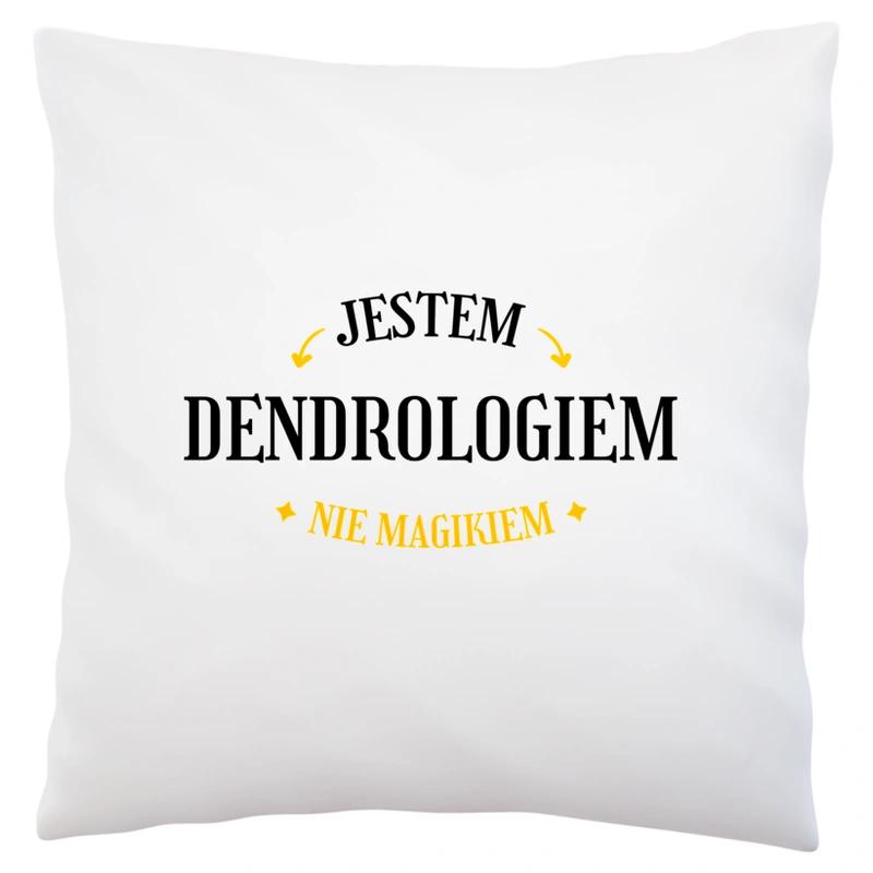 Jestem Dendrologiem Nie Magikiem - Poduszka Biała