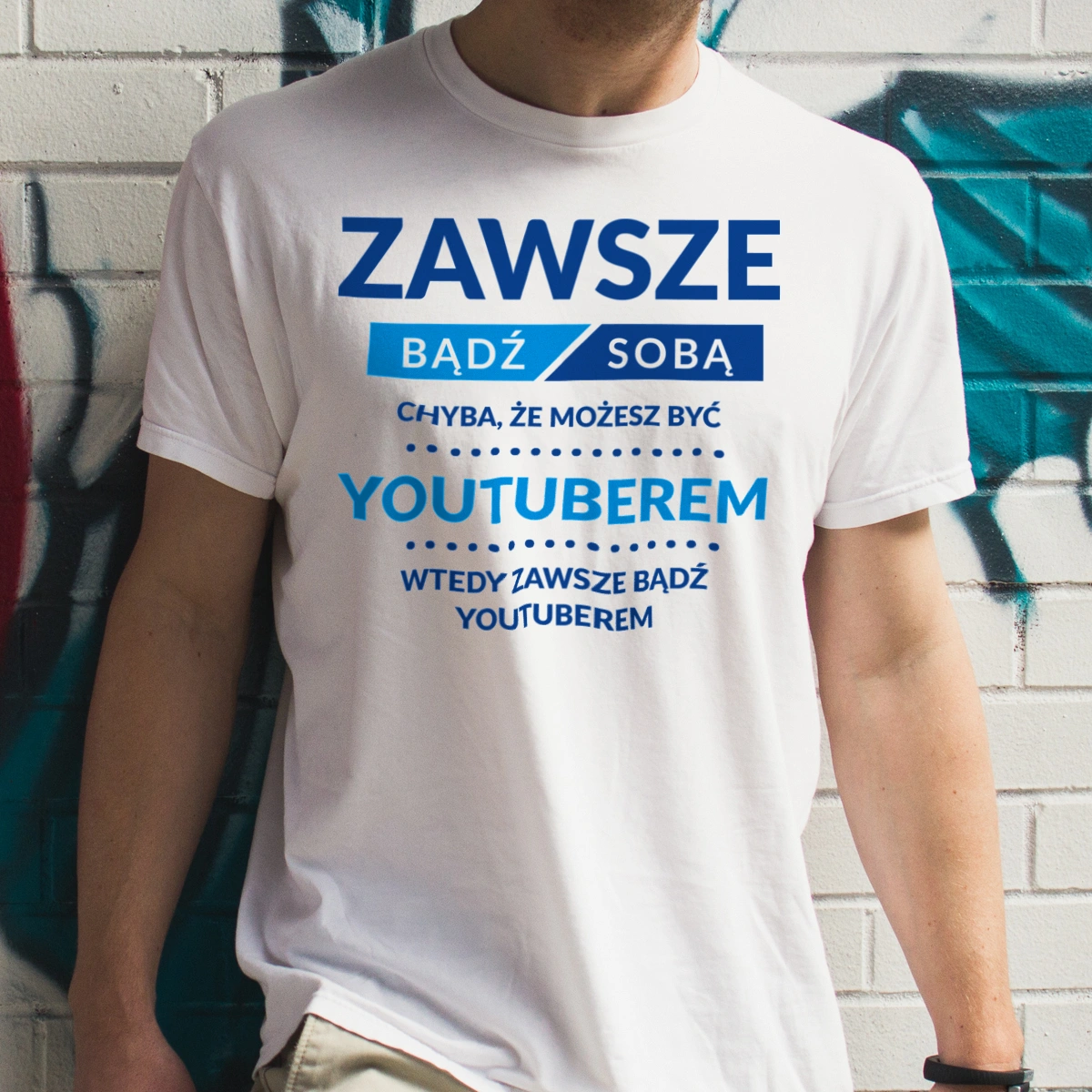 Zawsze Bądź Sobą, Chyba Że Możesz Być Youtuberem - Męska Koszulka Biała