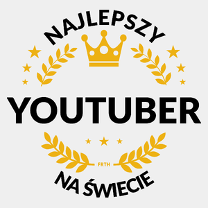 Najlepszy Youtuber Na Świecie - Męska Koszulka Biała