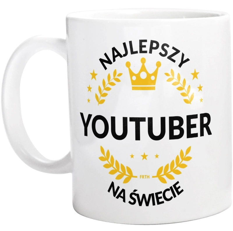 Najlepszy Youtuber Na Świecie - Kubek Biały