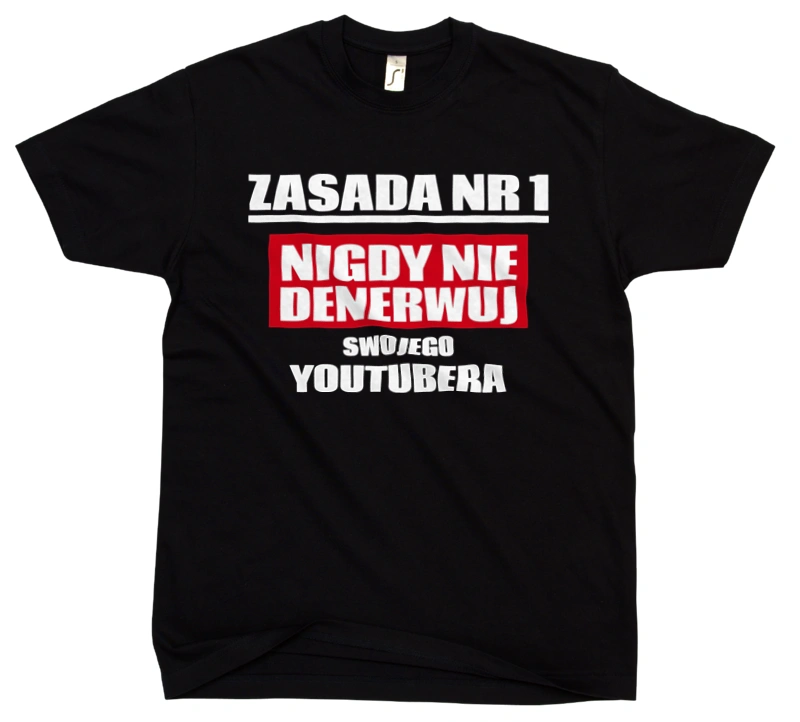 Zasada Nr 1 - Nigdy Nie Denerwuj Swojego Youtubera - Męska Koszulka Czarna