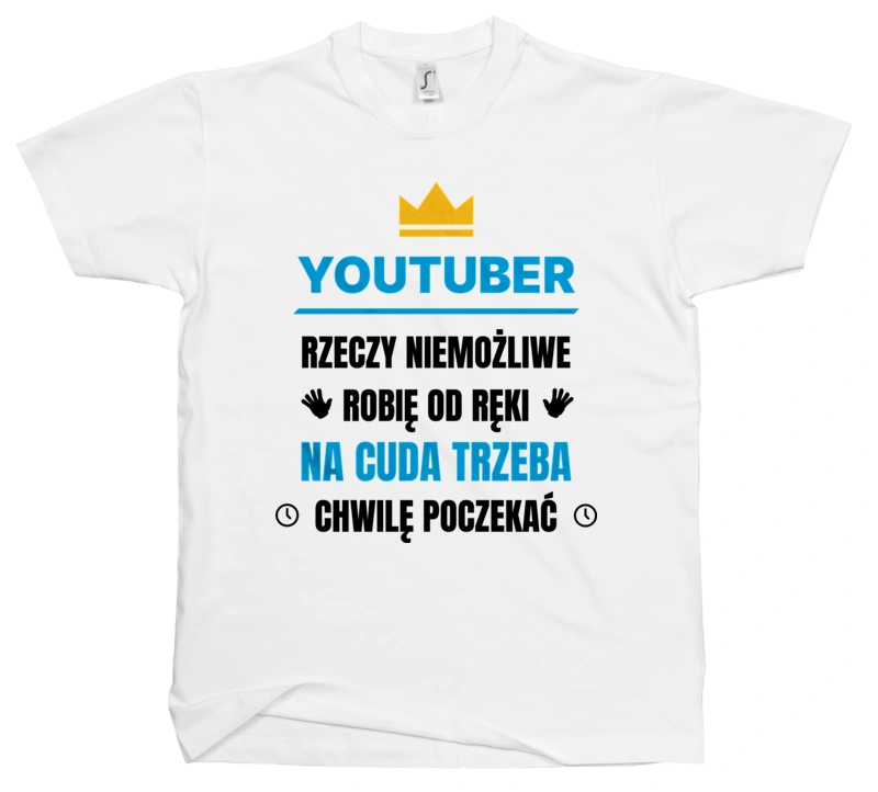 Youtuber Rzeczy Niemożliwe Robię Od Ręki - Męska Koszulka Biała