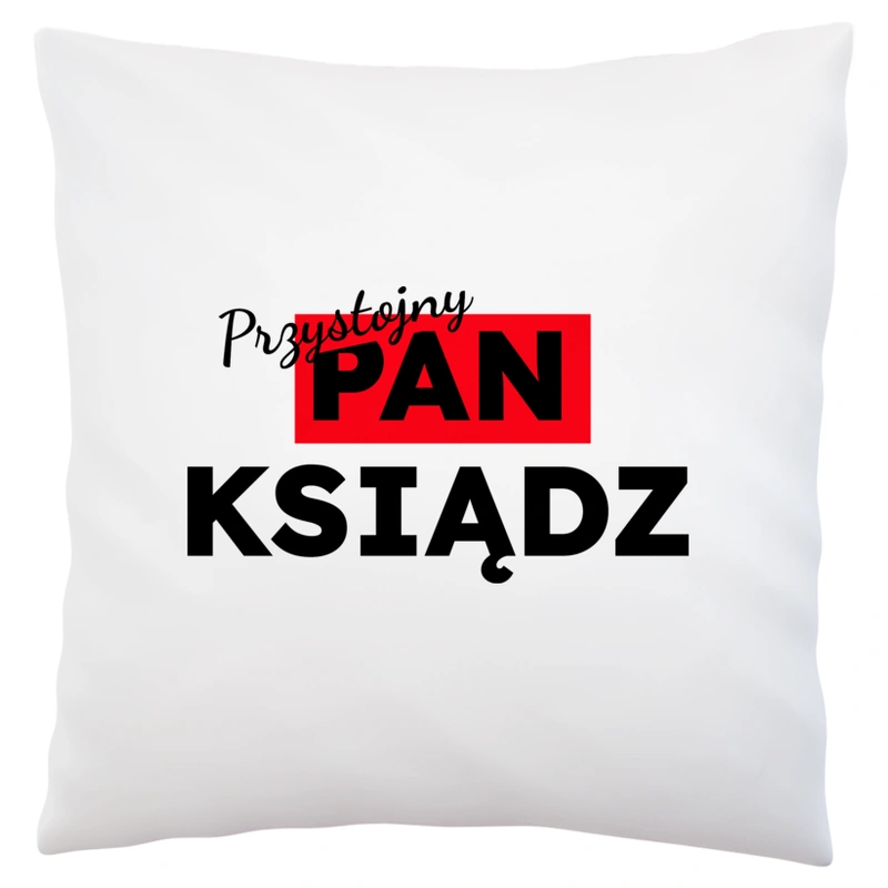 Przystojny Pan Ksiądz - Poduszka Biała