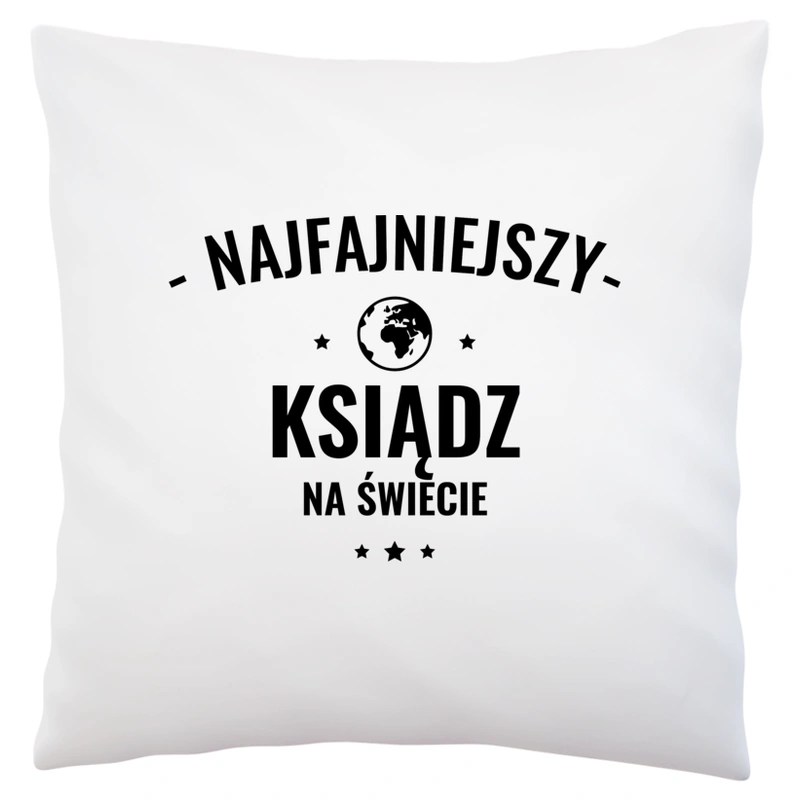 Najfajniejszy Ksiądz Na Świecie - Poduszka Biała